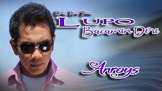 Download lagu Anroys || LUPO BACAMIN DIRI || Karya Agus Taher mp3 Download lagu Anroys || LUPO BACAMIN DIRI || Karya Agus Taher mp3