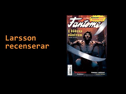 Larsson recenserar #3 - Fantomen nr 9 2015