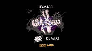 OG Maco - U Guessed It (KickRaux &amp; Walshy Fire Remix) (Official)