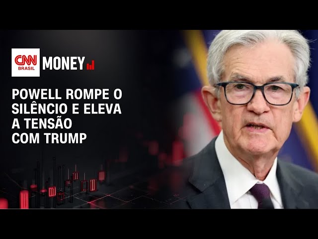 Powell rompe o silêncio e eleva a tensão com Trump | ABERTURA DE MERCADO