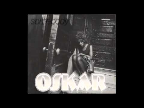 Oskar - Somebody (Original Mix)