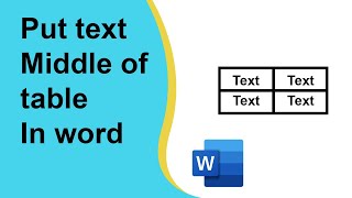 How to put text in middle of table In Microsoft word
