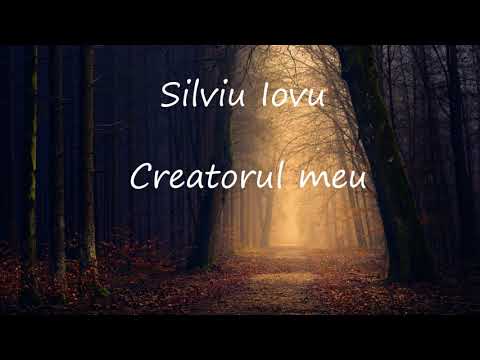 Silviu Iovu -Creatorul meu