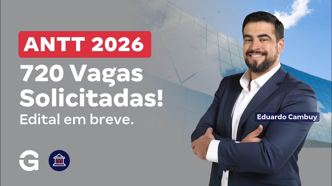 Concurso ANTT 2026: 720 Vagas Solicitadas! Edital em breve.