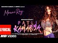 Patli Kamariya Lyrical Song Mouni Roy Tanishk Bagchi Sukh E Parampara Tandon Arvindr Bhushan K