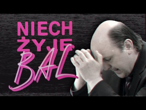 Niech Żyje Bal feat. Darek Wasiak