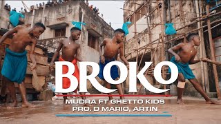 Broko - Mudra D Viral Ft Gheto Kids