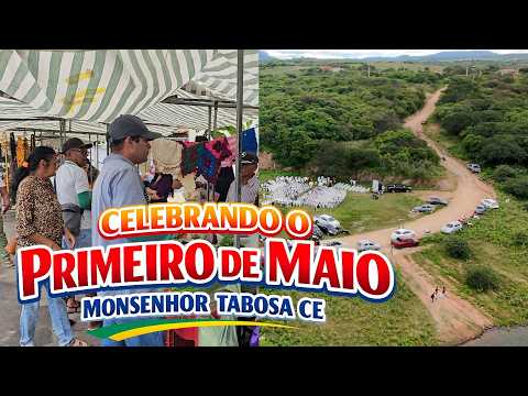 MONSENHOR TABOSA CELEBRA O DIA DO TRABALHADOR - PRIMEIRO DE MAIO 2026
