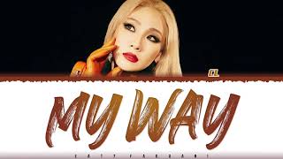 Download lagu CL - 'MY WAY' Lyrics [Color Coded_Han_Rom_Eng] mp3