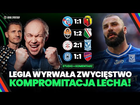 KOMPROMITACJA LECHA NA GIBRALTARZE! LEGIA POKONAŁA SZACHTAR! JAGIELLONIA I RAKÓW REMISUJĄ! ANALIZA
