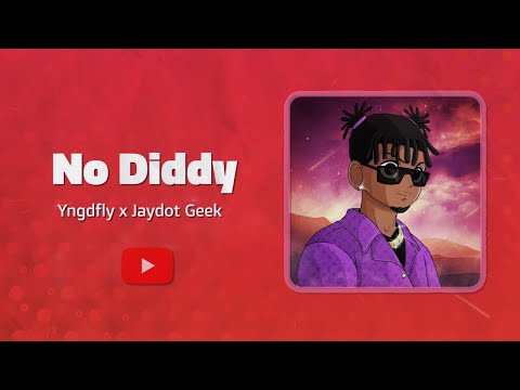Yngdfly x Jaydot Geek - No Diddy