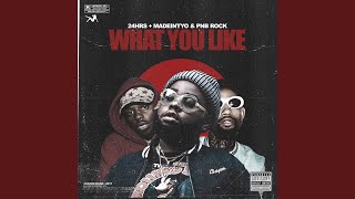 What You Like (feat. PnB Rock &amp; Madeintyo)