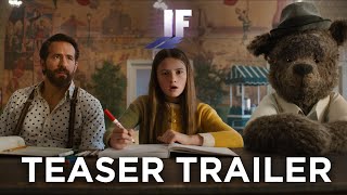 IF | Teaser Trailer (2024 Movie) - Ryan Reynolds, John Krasinski, Steve Carell