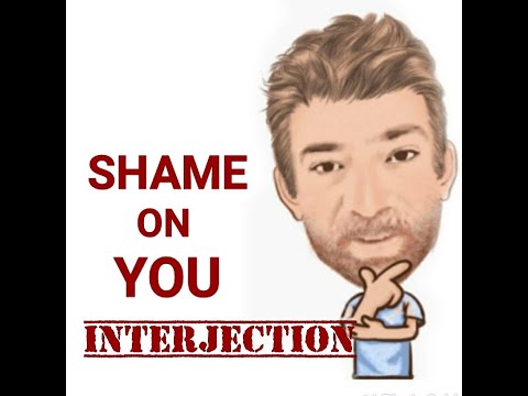 English Tutor Nick P Interjections (156) Shame on You