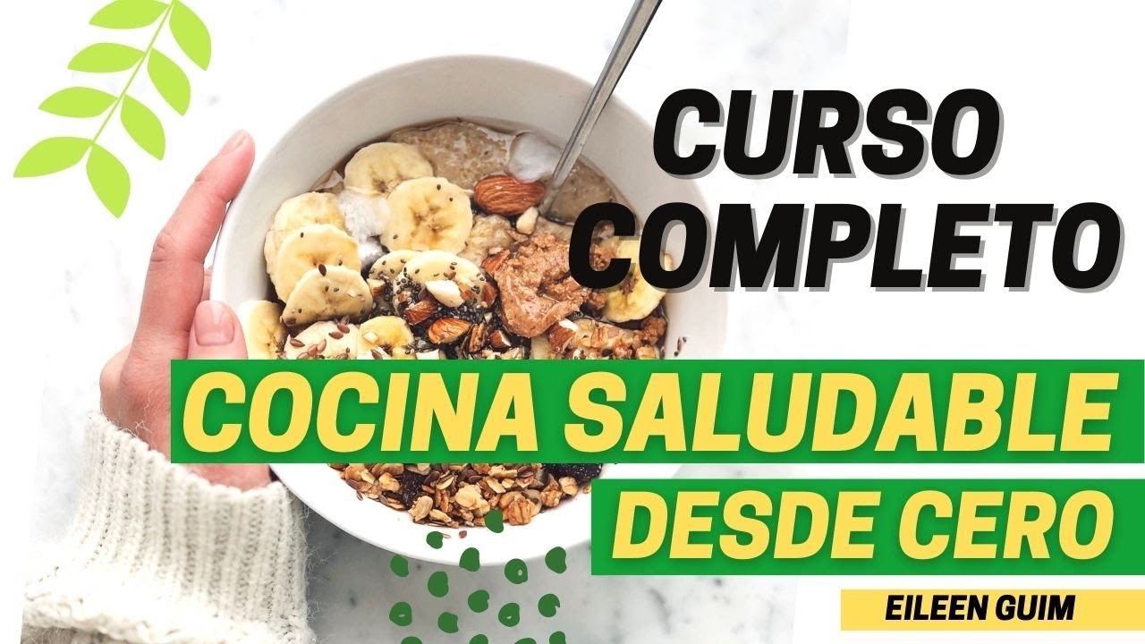 Watch Now CURSO de COCINA SALUDABLE para PRINCIPIANTES - CLASE 1 - 2021 CURSO de COCINA SALUDABLE para PRINCIPIANTES - CLASE 1 - 2021