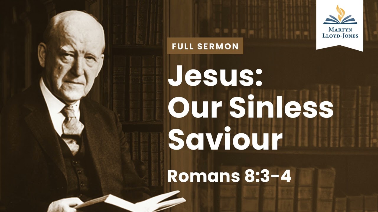 Jesus: Our Sinless Saviour (Remastered)