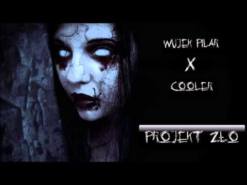 Wujek Pilar ft. COOLER - Projekt Zło