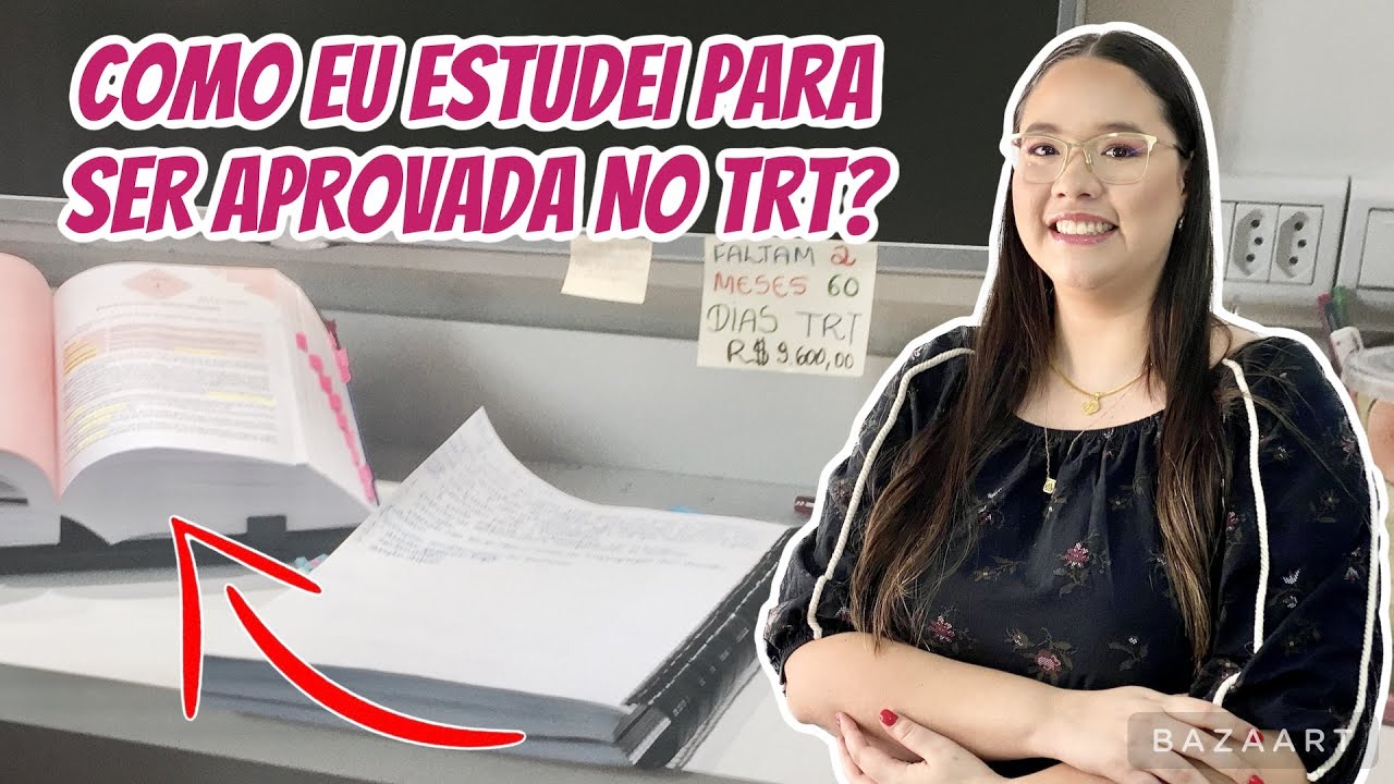 COMO FOI MINHA PREPARAÇÃO PARA A APROVAÇÃO NO CONCURSO DO TRT | parte 1