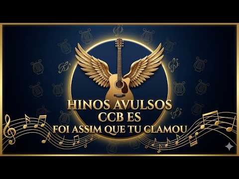 Foi Assim - Hinos Avulsos Ccb