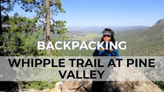 preview picture of video 'BACKPACKING - Our Adventure at The Whipple Trail in Pine Valley'