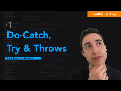 How to use Do, Try, Catch, and Throws in Swift | Swift Concurrency #1 thumbnail