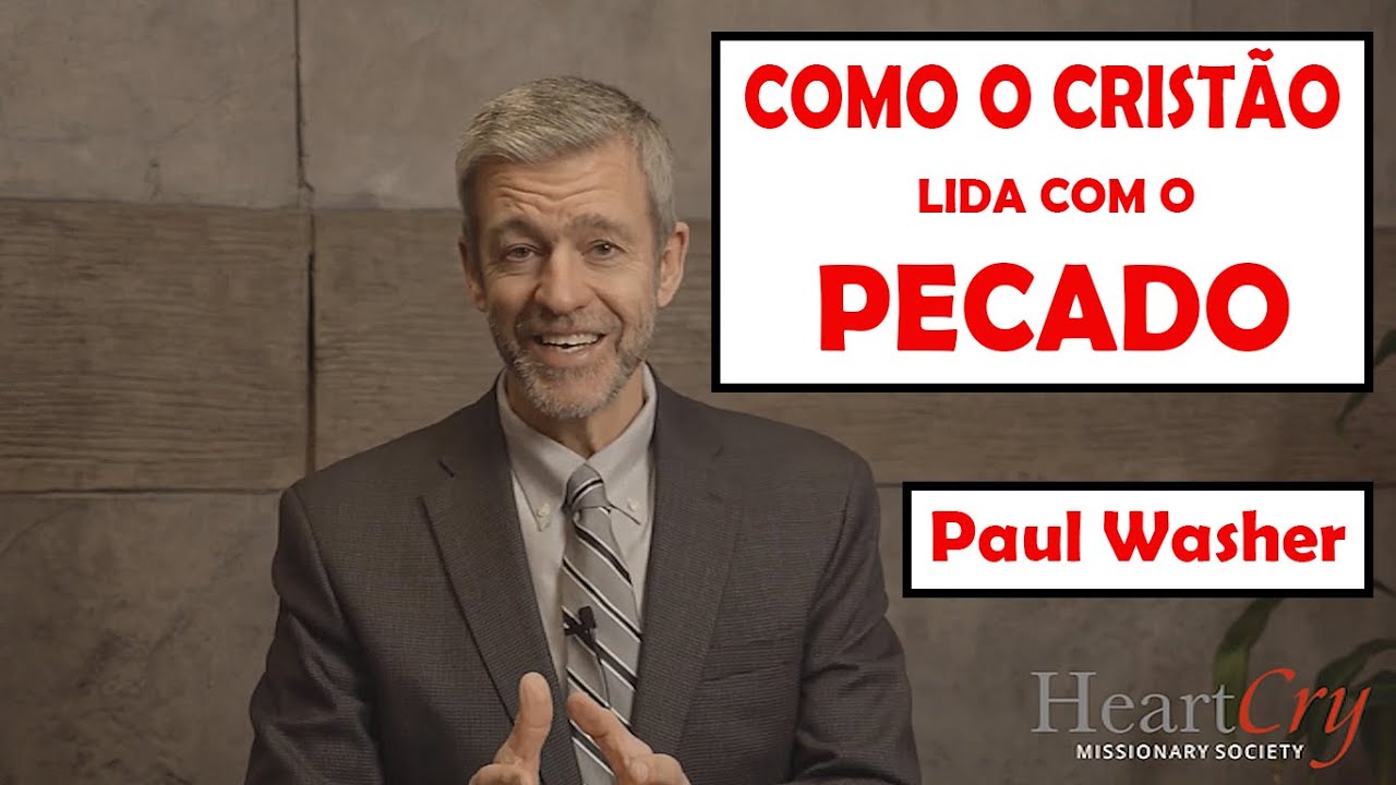 Pecado Em Curso - Paul Washer (Dublado)