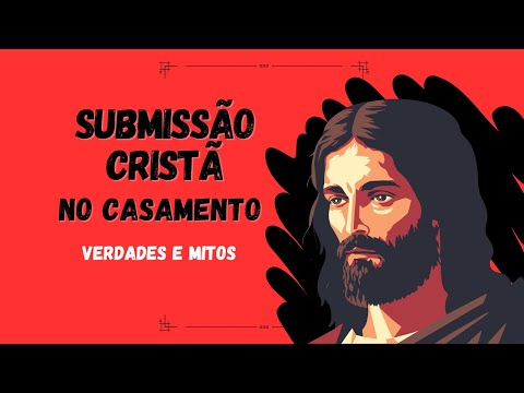 ❤A Verdadeira Natureza da Submissão Cristã nos Relacionamentos Familiares?