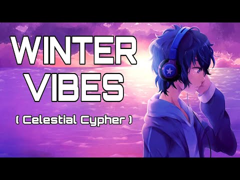 Winter Vibes | Relax Your Mind | 30 Minutes Of Peace | Celestial Cypher