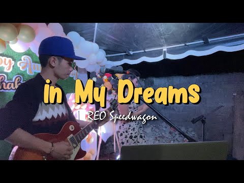 In My Dreams - REO SpeedWagon | Sweetnotes Live