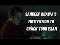 SANDEEP BHAIYA MOTIVATION TVF ASPIRANTS ABHILASH CONFUSION CLARITY ️