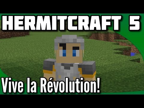 Hermitcraft 5 - Vive la Révolution!