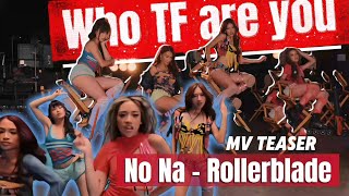 Download lagu no na - rollerblade ( MV Teaser) mp3