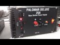 Palomar Deluxe 25a base amplifier and power supply