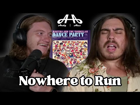 Nowhere to Run - Martha and The Vandellas | Andy & Alex FIRST TIME REACTION!