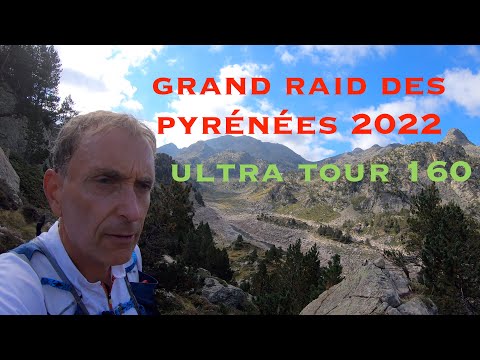 GRAND RAID DES PYRÉNÉES 2022.  One of Europe's toughest 100 mile races