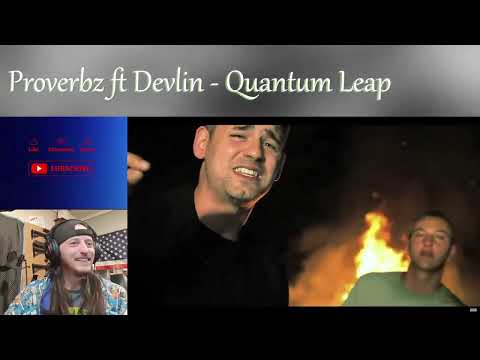 Proverbs ft  Devlin - Quantum Leap (Mind Blowing Wordplay!) | REACTION