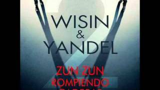 Wisin Y Yandel - Zun Zun Rompiendo Caderas (Remix)