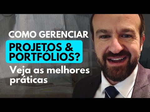How to Manage Projects and Portfolios? Best Practices, Methodologies, and Processes