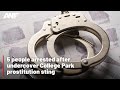 5 Arrested After Undercover College Park Prostitution Sting
