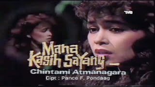 Download lagu Chintami Atmanegara - Mana Kasih Sayang ( Versi 3 ) 1984 mp3