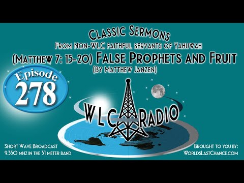 (Matthew 7:15-20) False Prophets and Fruit