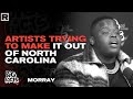 Morray Talks The Struggle For Artists Trying To Make It Out Of North Carolina