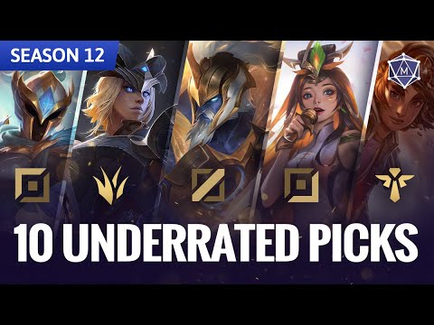 10 Underrated Champions to Pick in Season 12
