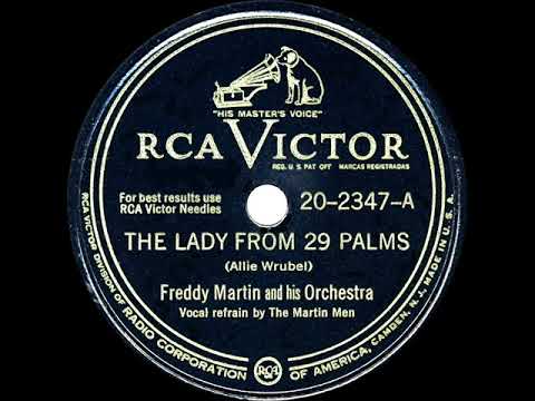 1947 HITS ARCHIVE: The Lady From 29 Palms - Freddy Martin (Martin Men, vocal)