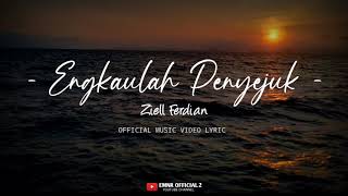 Download lagu Ziell Ferdian - Engkaulah Penyejuk [   Lyrics ] Terbaru 2024 mp3