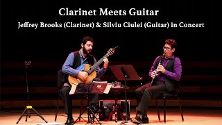 Clarinet Meets Guitar - Jeffrey Brooks (Clarinet) & Silviu Ciulei (Guitar) in Concert