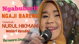 Download lagu NGABUBURIT NGAJI BARENG BERSAMA USTADZAH NURUL HIKMAH WELERI KENDAL mp3