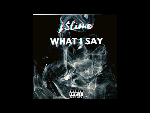 j$lime - What I say (Prod. Young Profit)