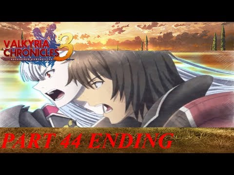 Lets Play Valkyria Chronicles 3 Part 44 Finale Riela Ending The Nameless ARE AMAZING Q Q