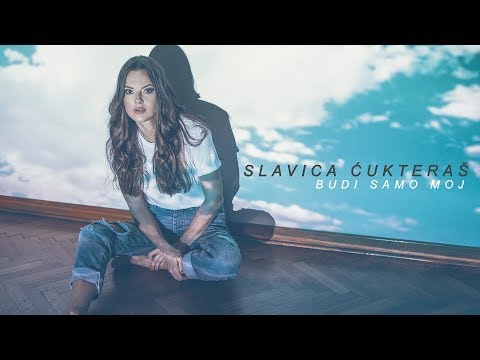 Slavica Ćukteraš - Budi samo moj (Official Video)